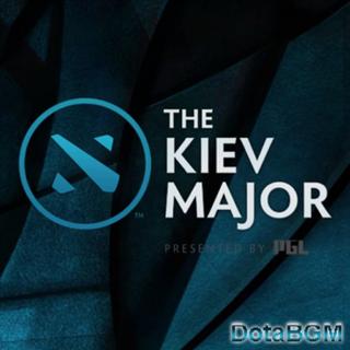 DotaBGM - KIEV Major.基辅特锦赛.正赛