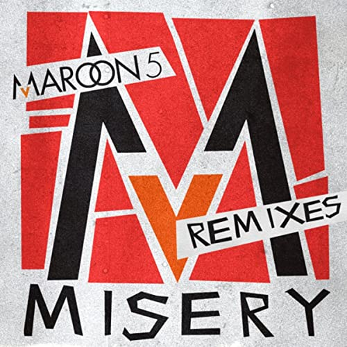 Maroon 5-《Misery》(The Remixes)
