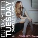 Tuesday (EDMBOBBY Remix)专辑