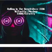 Adele-Rolling In The DeepVsRezz（DJ航航/FarAty）Mashup（DJ航航 / DJ.Faraty remix）