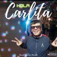 Hola Carlita (Perreo + Aleteo) (feat. Rene Puente) [Remix]