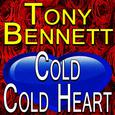 Tony Bennett Cold Cold Heart