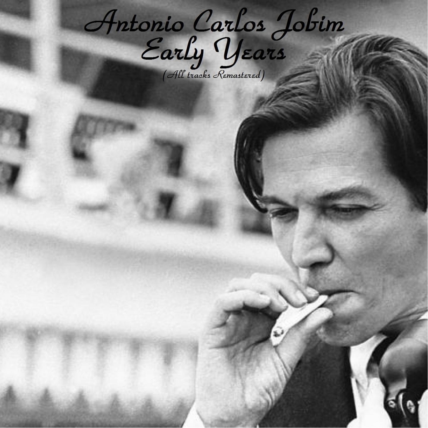 Antônio Carlos Jobim Early Years