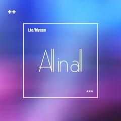 All in all(ft.Myuan)