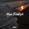 Mean Freestyle