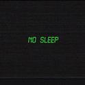 No Sleep(Prod. By DannyEB)专辑