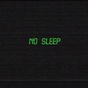 No Sleep(Prod. By DannyEB)专辑