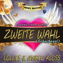 Zweite Wahl (Scheissegal) • Remix Edition专辑