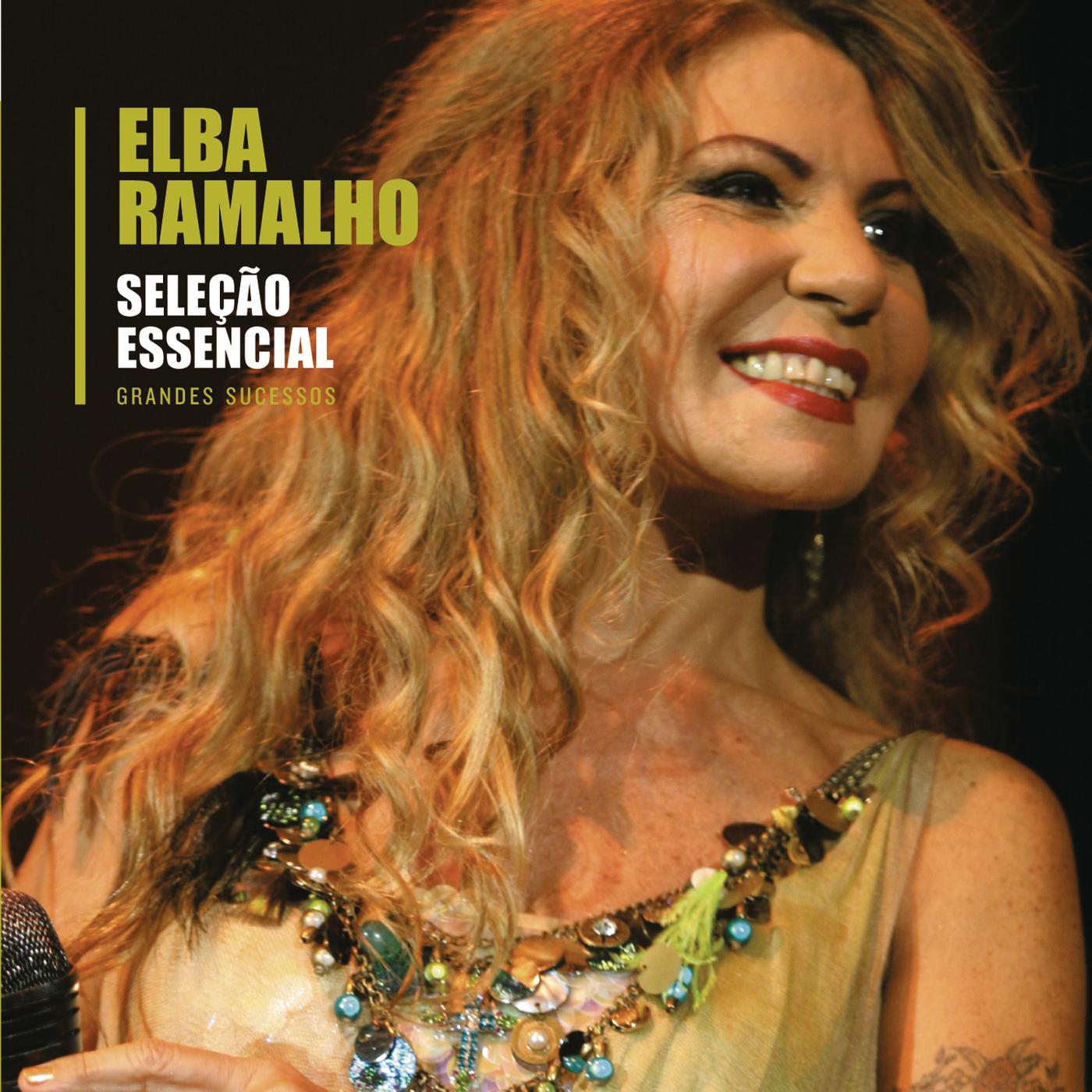 Seleção Essencial Grandes Sucessos - Elba Ramalho
