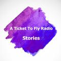 A Ticket To Fly Radio