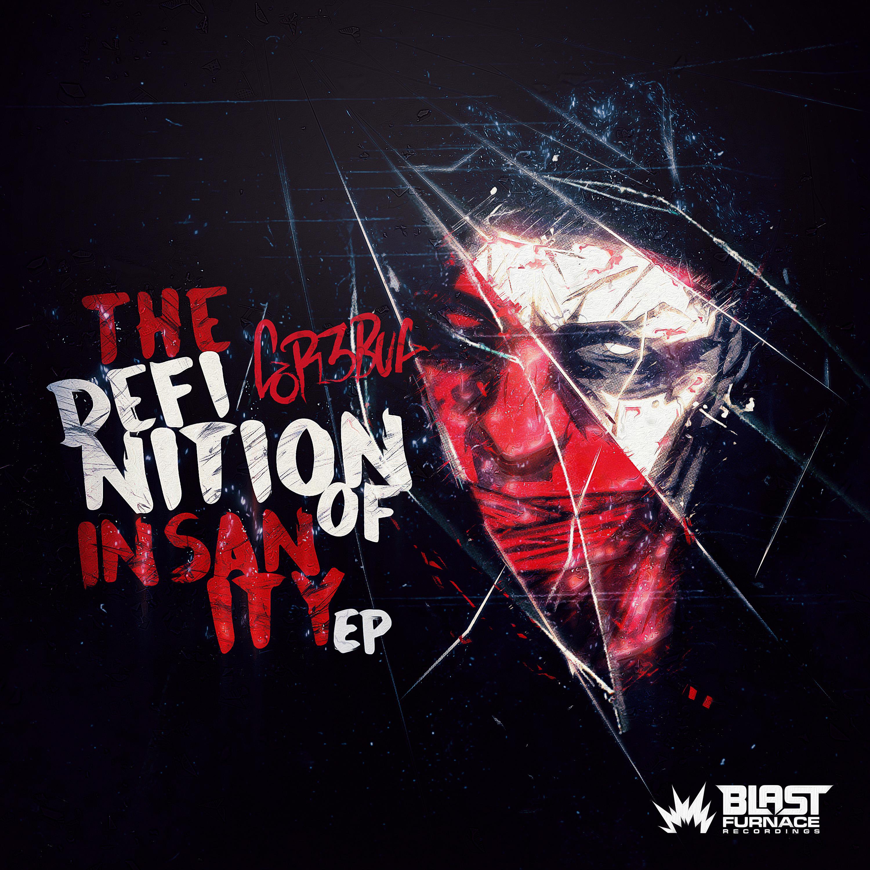 The Definition of Insanity EP