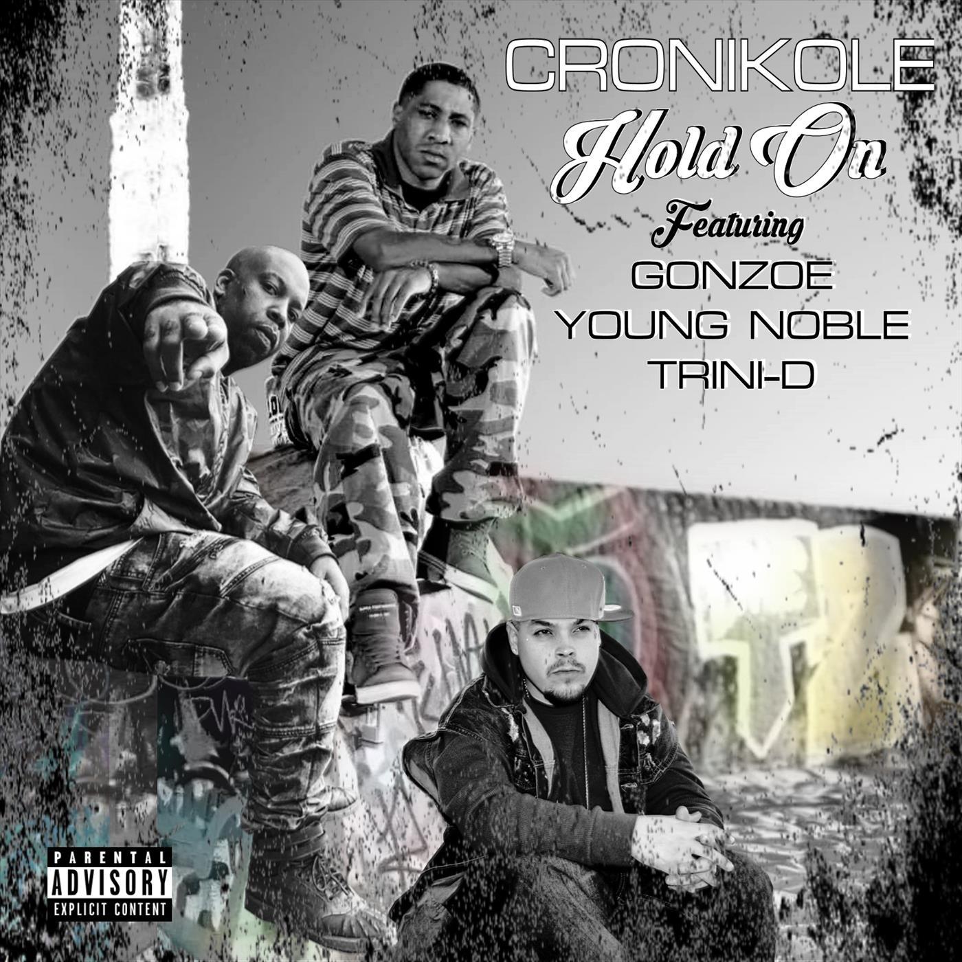 Hold On (feat. Gonzoe, Young Noble & Trini D)