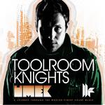Toolroom Knights Mixed by Umek专辑