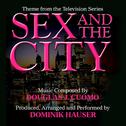 "Sex and The City" Main Title from the TV Series By Douglas J. Cuomo