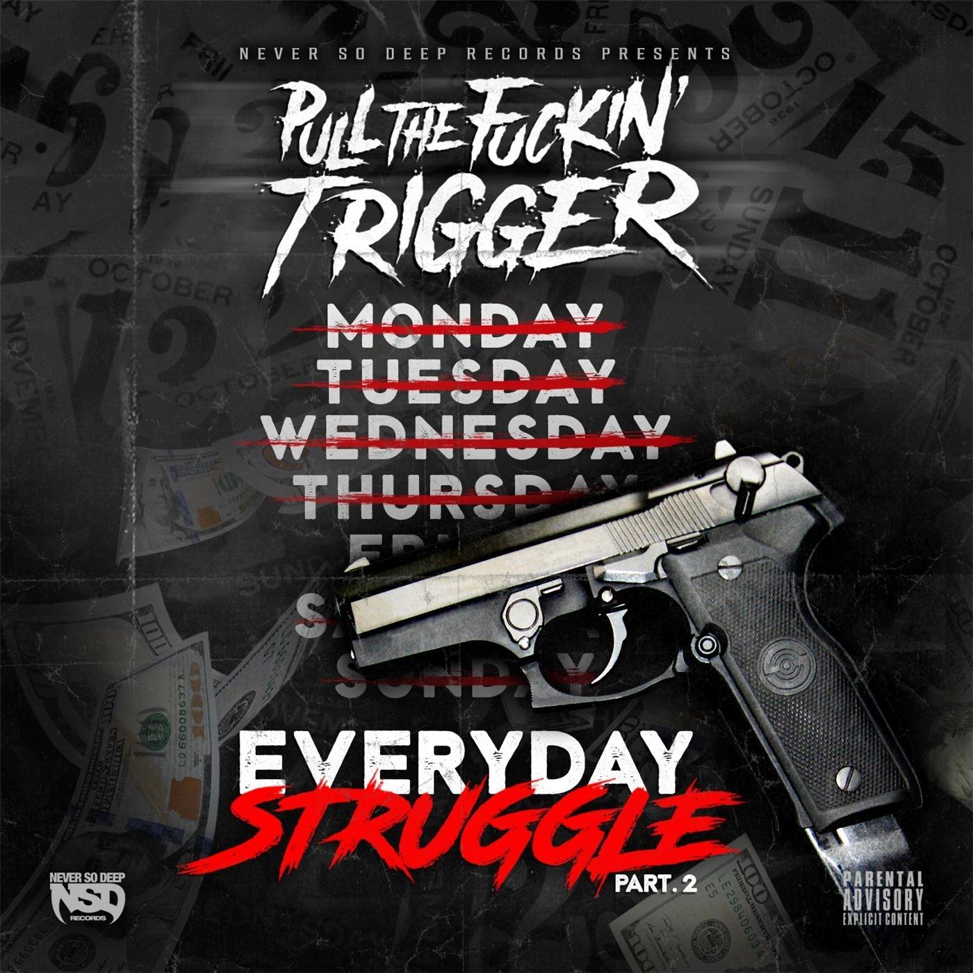 Everyday Struggle, Pt. 2 (feat. Mike Sanders, Donnie Darko, Appollo Valdez, Sutter Kain & Malachi the Great)