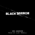Black Mirror: San Junipero (Original Score)专辑