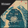 Whisper