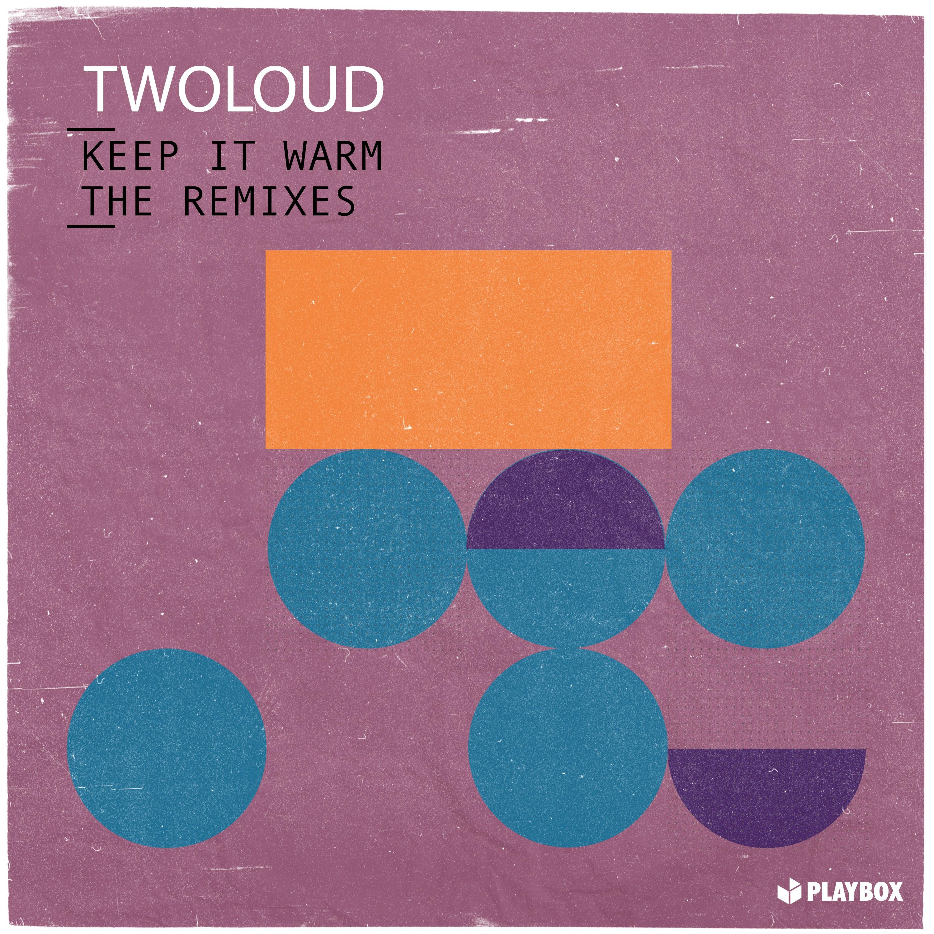Keep It Warm (The Remixes)
