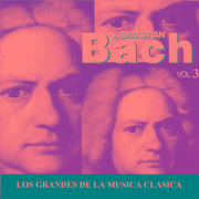 Los Grandes de la Musica Clasica - Johann Sebastian Bach Vol. 3专辑