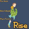 Max Austin - Rise (King) (feat. Rhyce Records & Aiden Colbaugh)