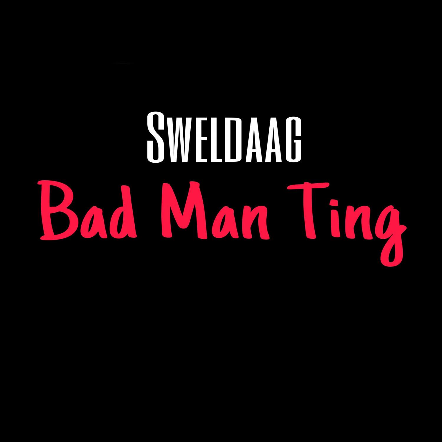 Bad Man Ting