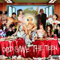 God Save The Teen