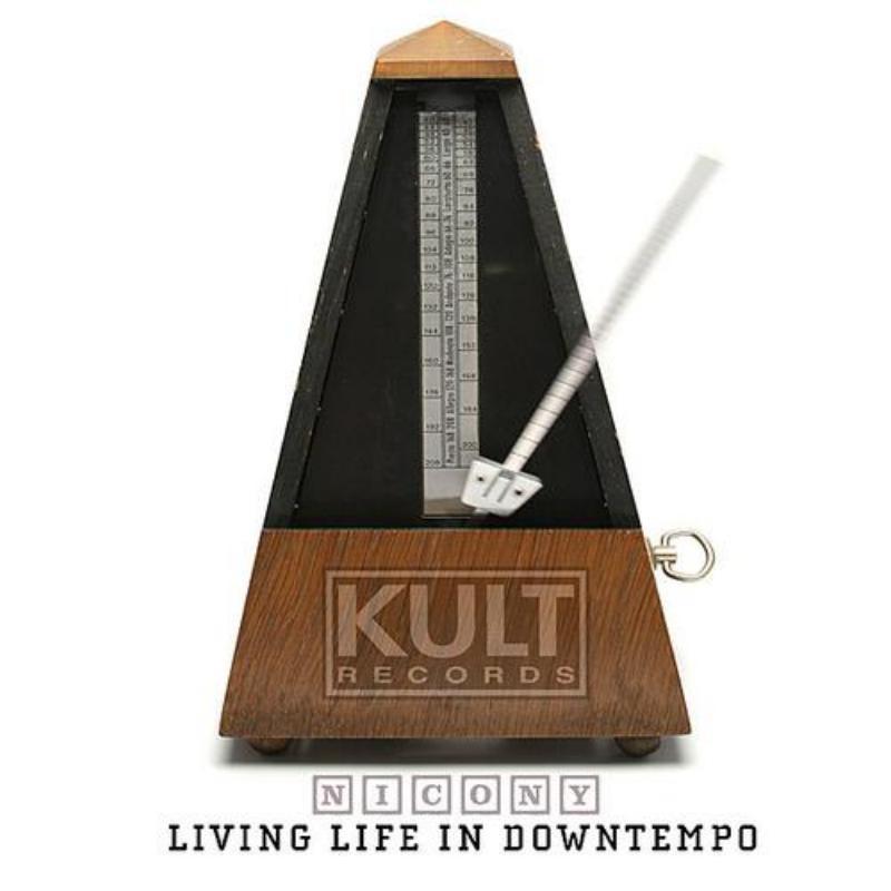 Living Life In Downtempo - Unmixed