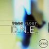 Tone Float - DNE (Dub Mix)