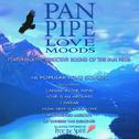 Pan Pipe Love Moods专辑