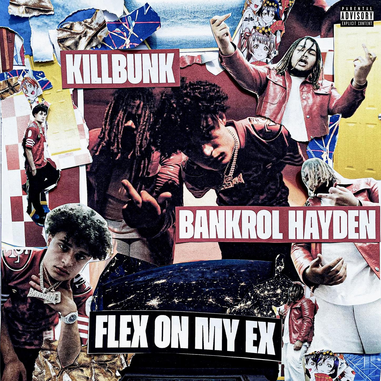 KillBunk - Flex On My Ex (with Bankrol Hayden)