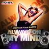 Always On My Mind (Instrumental Mix)