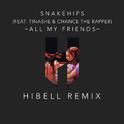 All My Friends (Hibell Remix)专辑