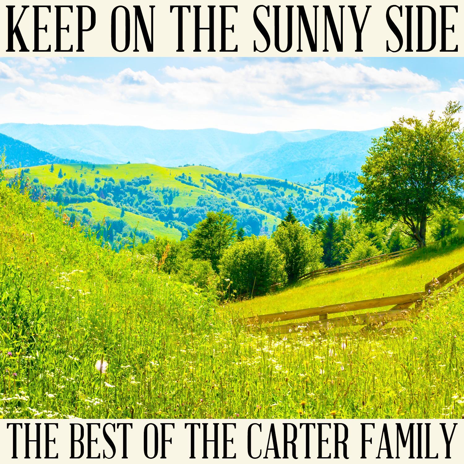 Keep on the Sunny Side: The Best Of