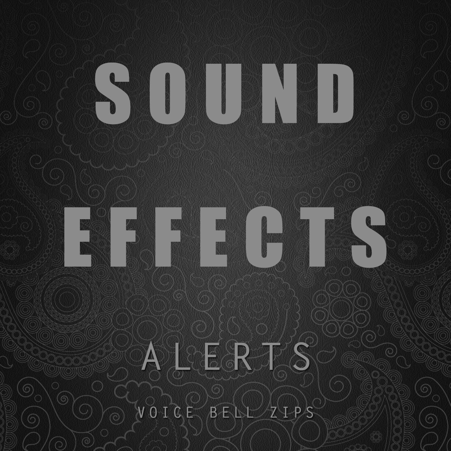 Sound Effects Alerts Voice Bell Zips专辑