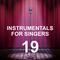 Instrumentals for Singers 19专辑