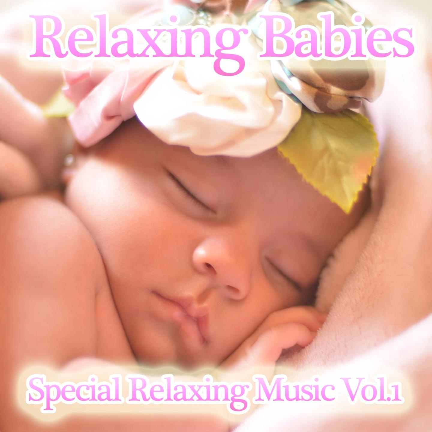 Relaxing Babies, Vol. 1专辑