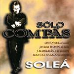 Flamenco Sólo Compás - Soleá专辑