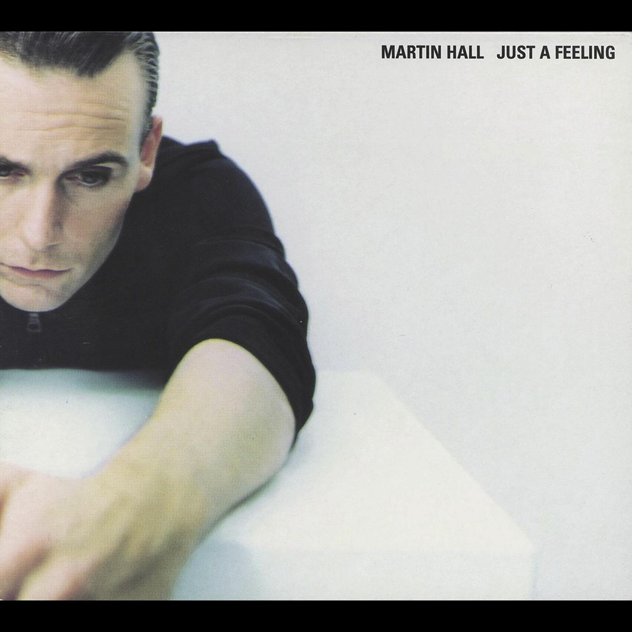 Just A Feeling