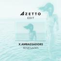 Renegades (Azetto Edit)专辑