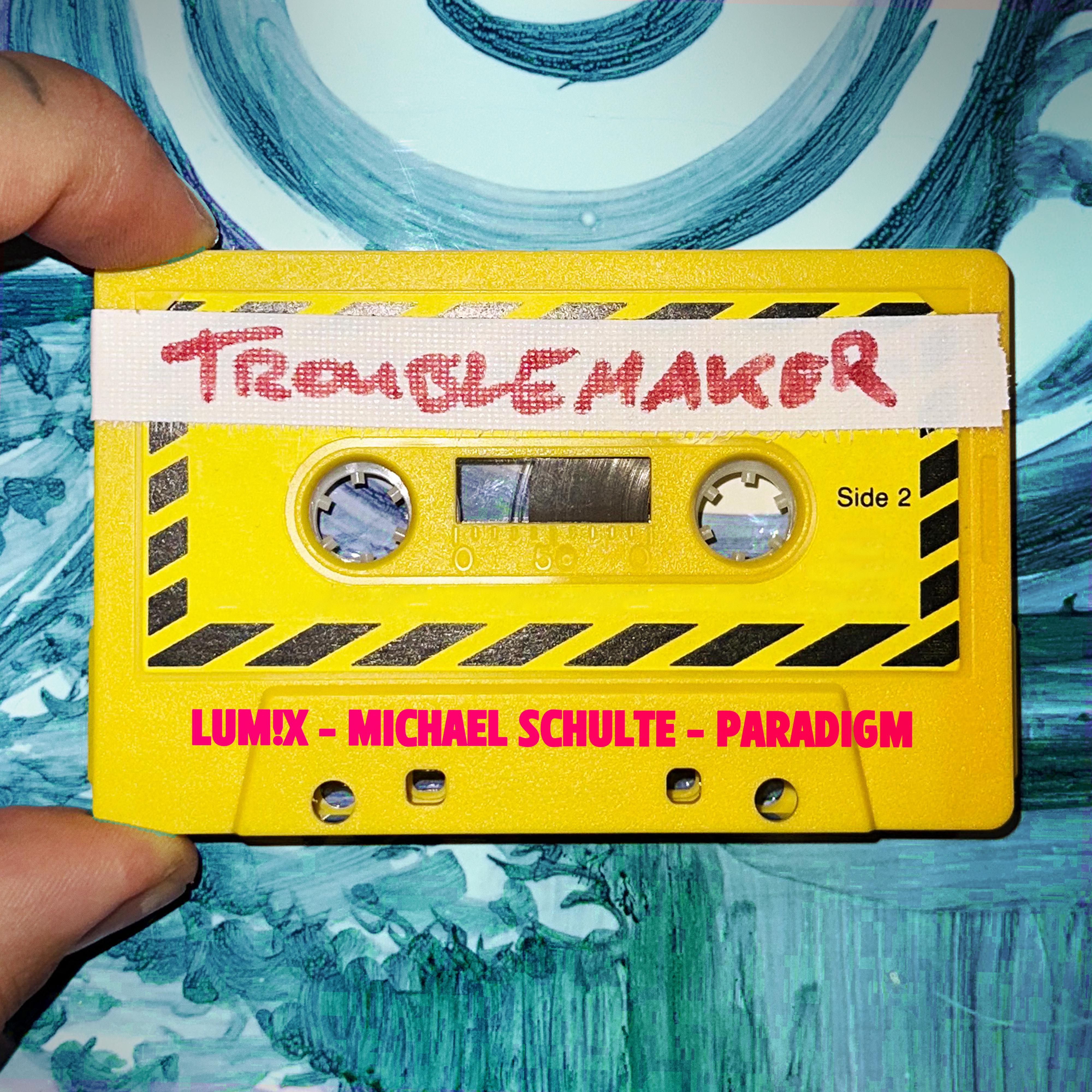 LUM!X - Troublemaker