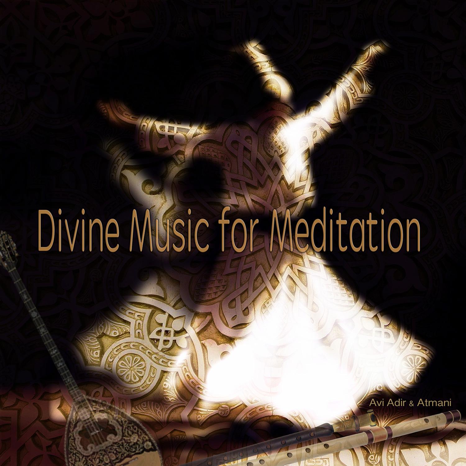 Divine Music for Meditation