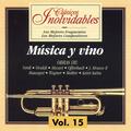 Clásicos Inolvidables Vol. 15, Música y Vino