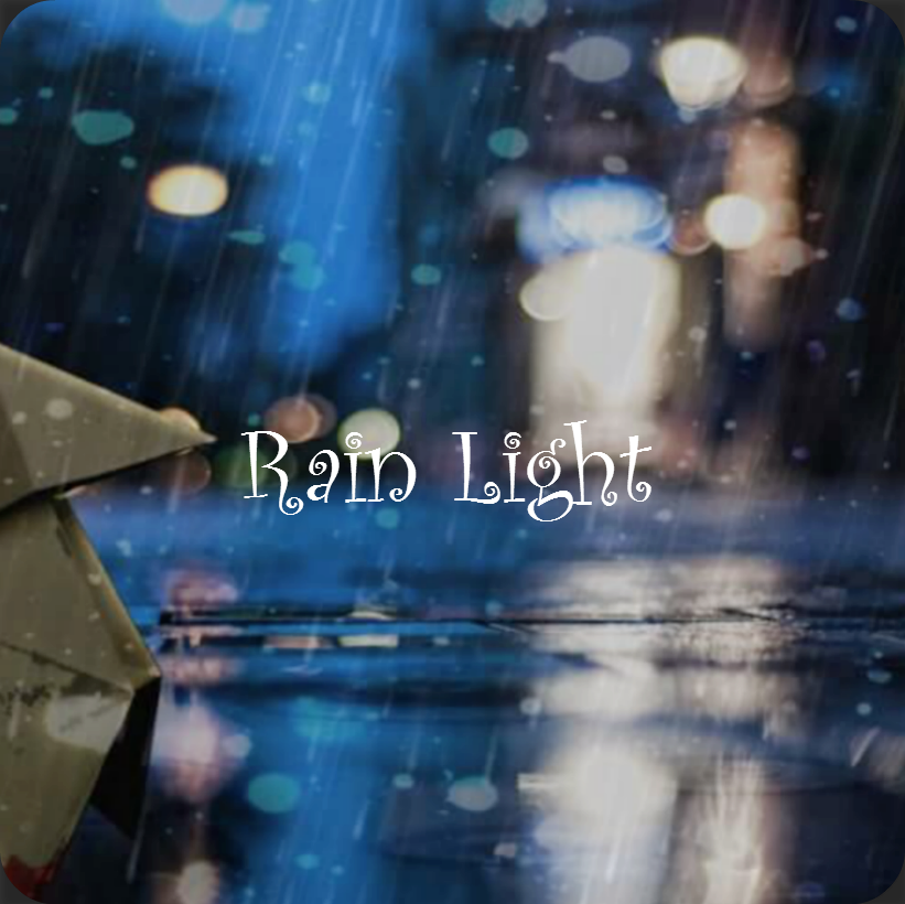 Rain Light·雨光 重制专辑