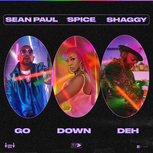 Spice ft Shaggy & Sean Paul - Go Down Deh (Instrumental) 原版无和声伴奏 （降3半音）
