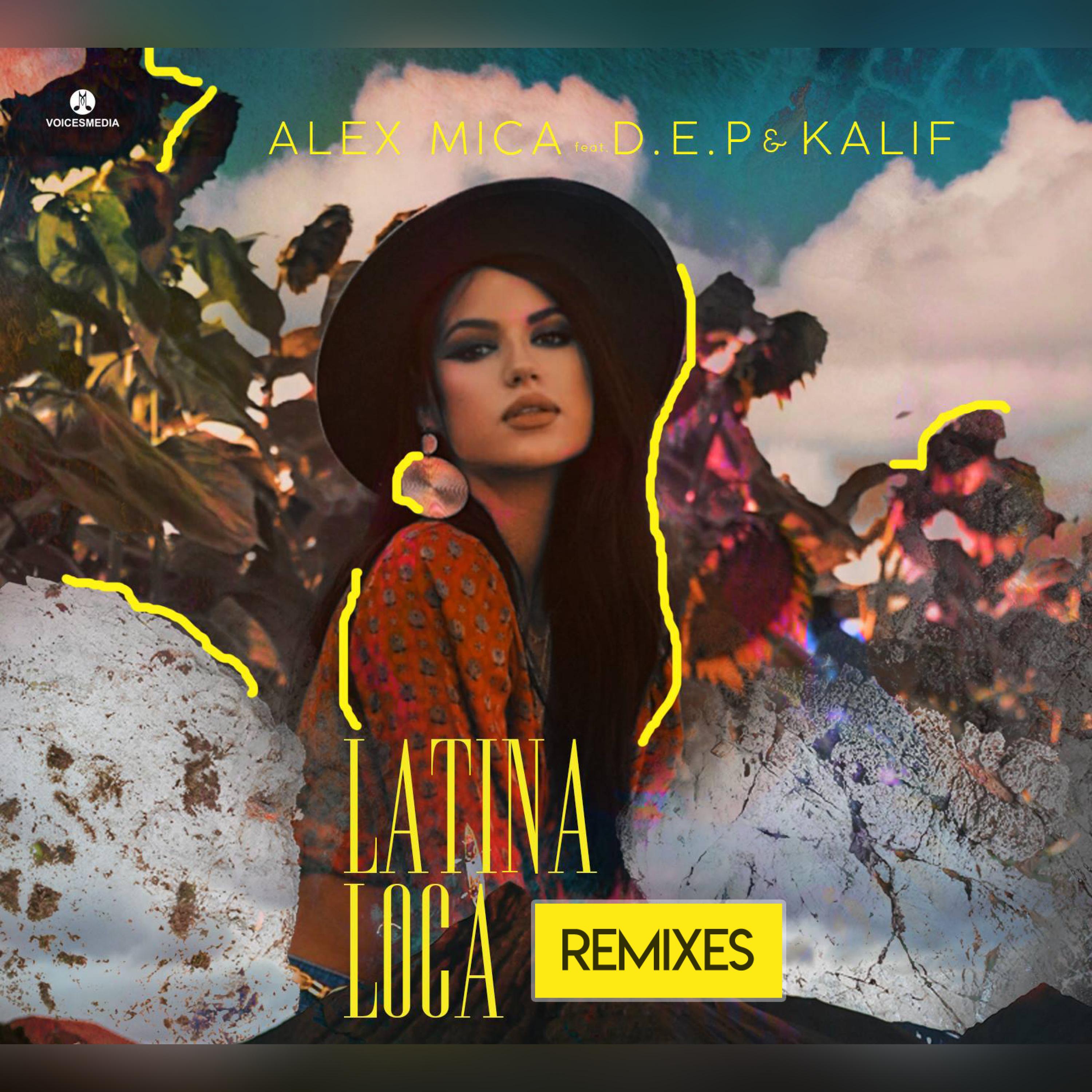 Latina Loca (feat. D.E.P & Kalif)