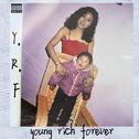 YOUNG RICH FOREVER专辑