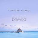 Tropical House