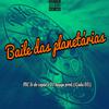 Cadu DJ - Baile das Planetarias