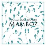 Voulez-vous danser mambo?专辑