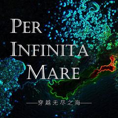 Per Infinita Mare